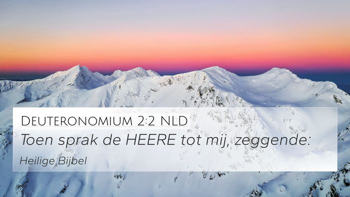 Deuteronomium 2:2 NLD 4K Wallpaper - Toen sprak de HEERE tot mij, - 4K Wallpaper Bible Verse