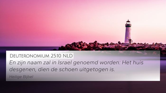 Deuteronomium 25:10 NLD 4K Wallpaper - En zijn naam zal in Israel genoemd worden: Het - 4K Wallpaper Bible Verse