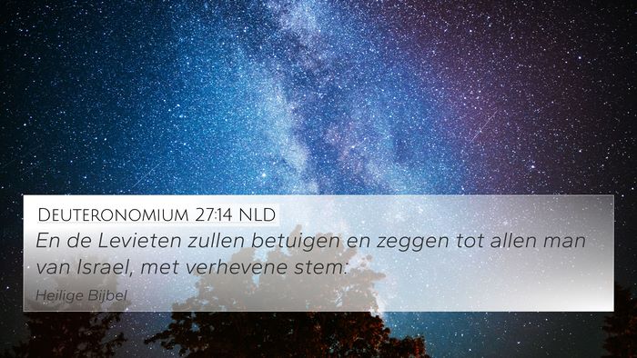 Deuteronomium 27:14 NLD 4K Wallpaper - En de Levieten zullen betuigen en zeggen tot - 4K Wallpaper Bible Verse