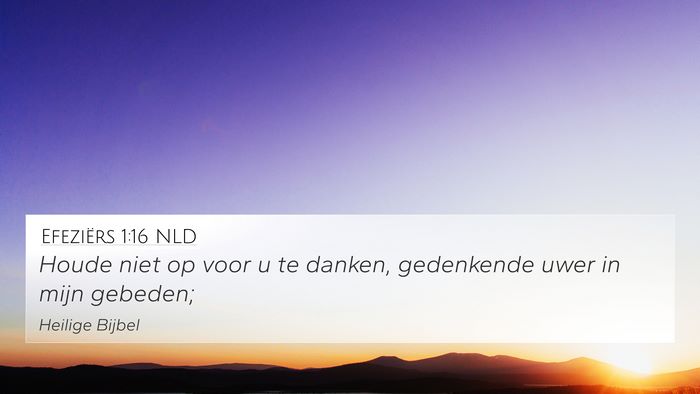 Efeziërs 1:16 NLD Bible Verse Image