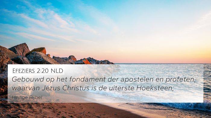 Efeziërs 2:20 NLD Bible Verse Image