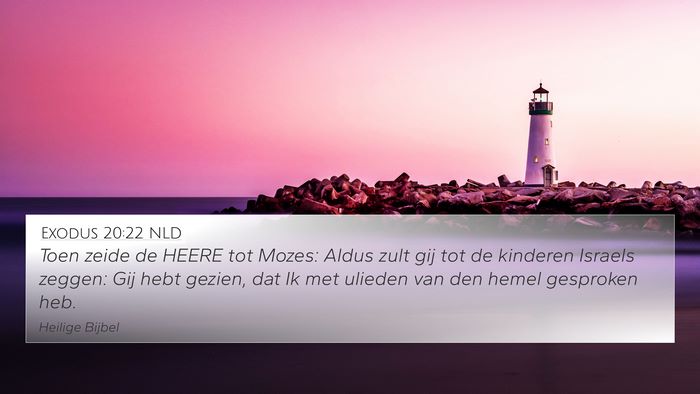Exodus 20:22 NLD Bible Verse Image