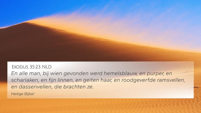 Exodus 35:23 NLD Bible Verse Image