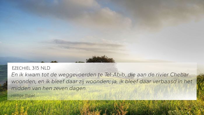 Ezechiël 3:15 NLD Bible Verse Image