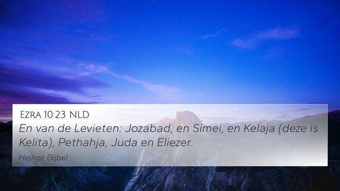 Ezra 10:23 NLD 4K Wallpaper - En van de Levieten: Jozabad, en Simei, en Kelaja - 4K Wallpaper Bible Verse