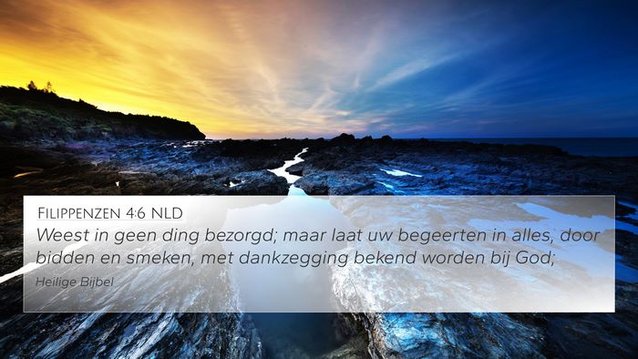 Filippenzen 4:6 NLD 4K Wallpaper - Weest in geen ding bezorgd; maar laat uw - 4K Wallpaper Bible Verse