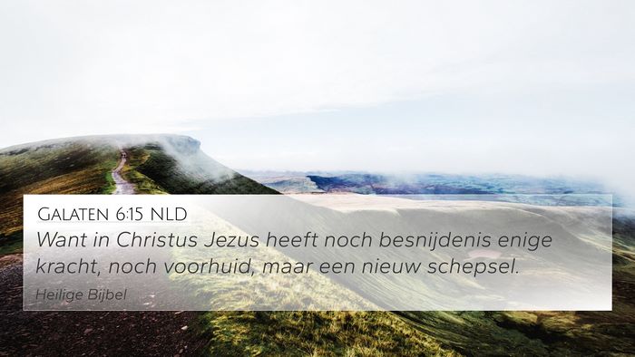 Galaten 6:15 NLD Bible Verse Image