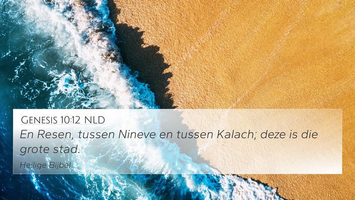 Genesis 10:12 NLD 4K Wallpaper - En Resen, tussen Nineve en tussen Kalach; deze is - 4K Wallpaper Bible Verse