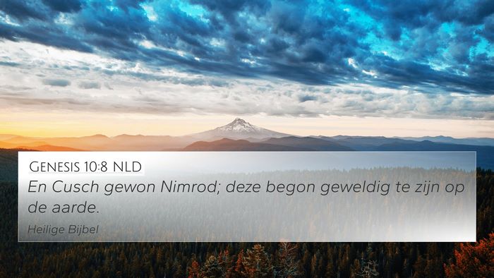 Genesis 10:8 NLD Bible Verse Image
