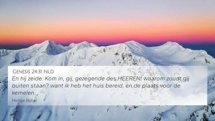 Genesis 24:31 NLD Bible Verse Image