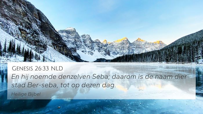 Genesis 26:33 NLD Bible Verse Image