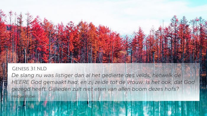 Genesis 3:1 NLD 4K Wallpaper - De slang nu was listiger dan al het gedierte des - 4K Wallpaper Bible Verse