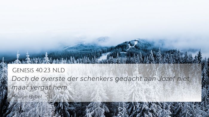 Genesis 40:23 NLD Bible Verse Image