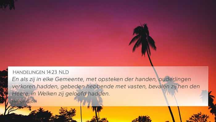 Handelingen 14:23 NLD Bible Verse Image