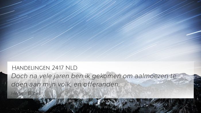 Handelingen 24:17 NLD Bible Verse Image