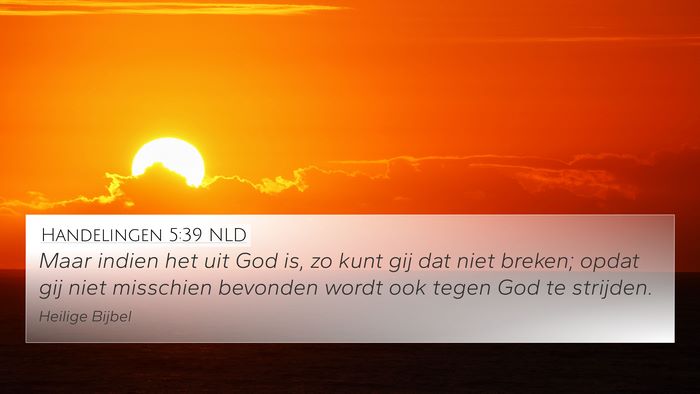 Handelingen 5:39 NLD Bible Verse Image