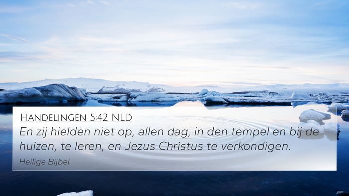 Handelingen 5:42 NLD Bible Verse Image