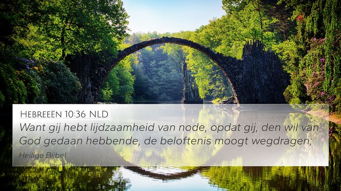 Hebreeën 10:36 NLD Bible Verse Image