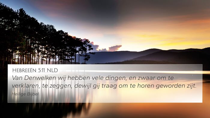 Hebreeën 5:11 NLD Bible Verse Image