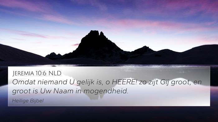 Jeremia 10:6 NLD Bible Verse Image