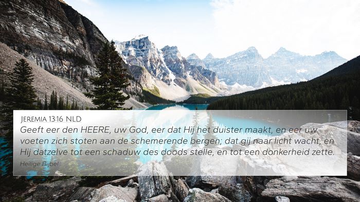 Jeremia 13:16 NLD Bible Verse Image