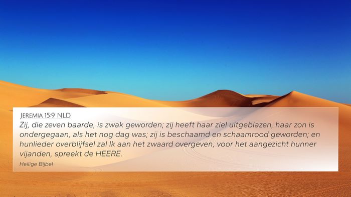 Jeremia 15:9 NLD Bible Verse Image