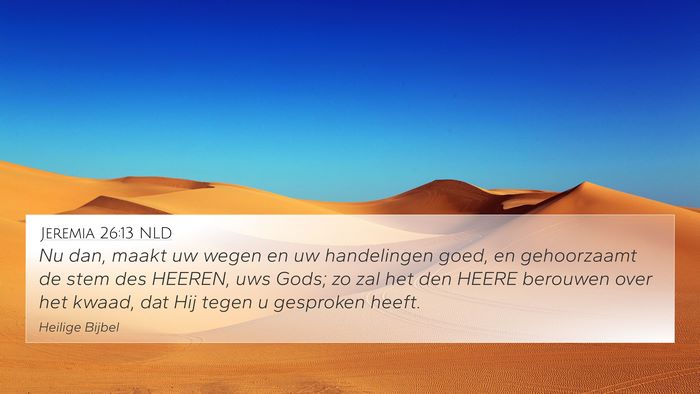 Jeremia 26:13 NLD Bible Verse Image