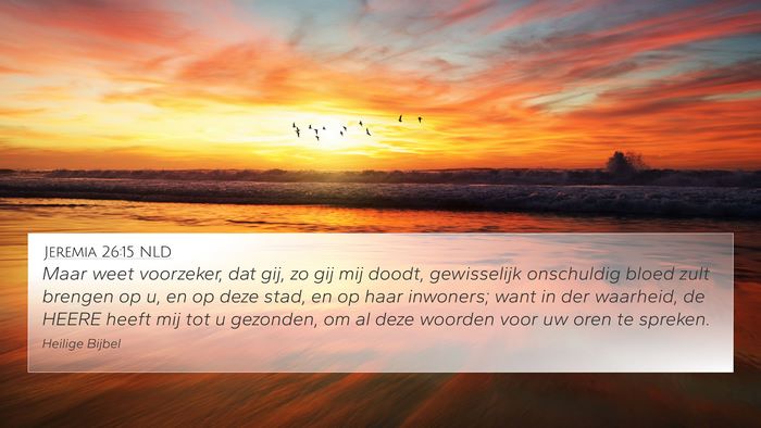 Jeremia 26:15 NLD Bible Verse Image