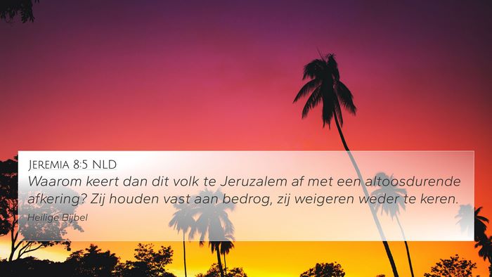 Jeremia 8:5 NLD Bible Verse Image