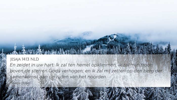 Jesaja 14:13 NLD Bible Verse Image