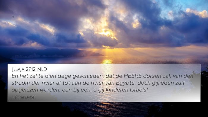 Jesaja 27:12 NLD Bible Verse Image