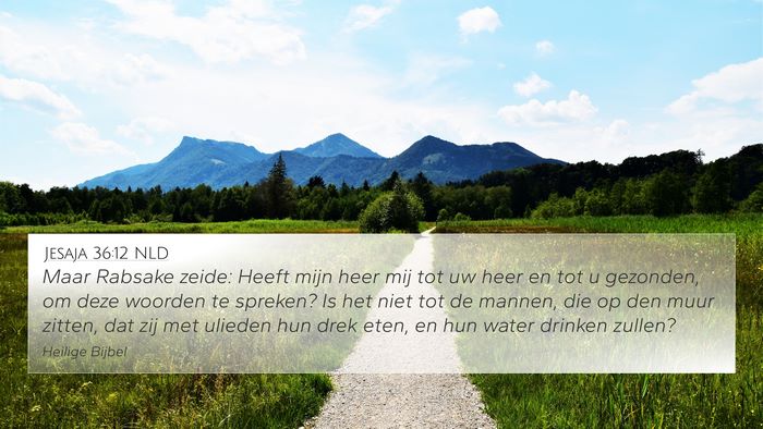 Jesaja 36:12 NLD Bible Verse Image