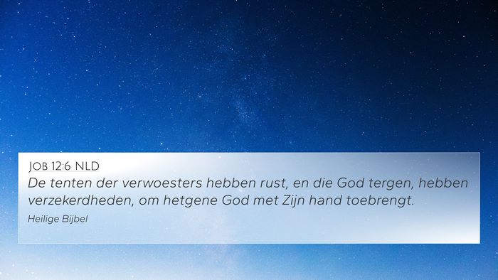 Job 12:6 NLD Bible Verse Image