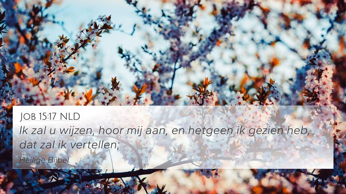 Job 15:17 NLD Bible Verse Image