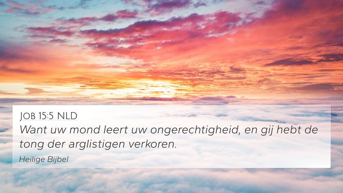 Job 15:5 NLD Bible Verse Image