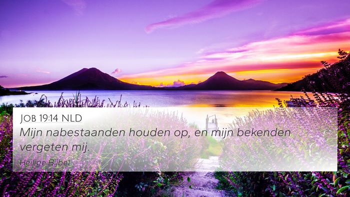 Job 19:14 NLD Bible Verse Image