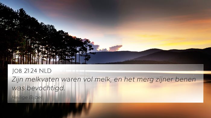 Job 21:24 NLD Bible Verse Image