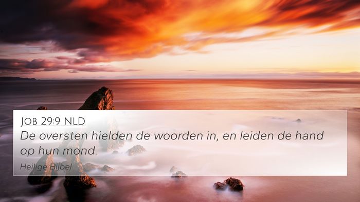 Job 29:9 NLD Bible Verse Image
