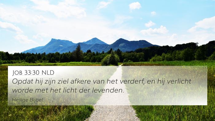Job 33:30 NLD Bible Verse Image