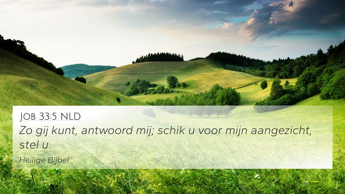 Job 33:5 NLD Bible Verse Image