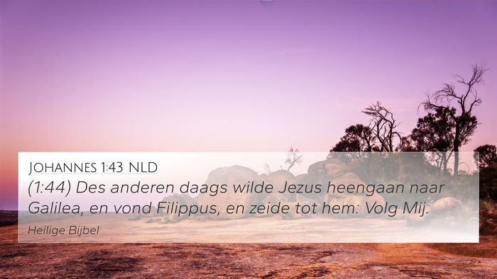 Johannes 1:43 NLD Bible Verse Image