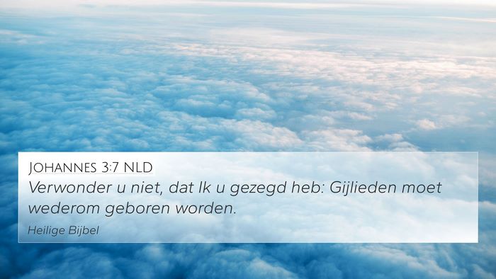 Johannes 3:7 NLD Bible Verse Image