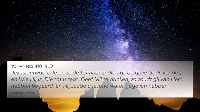 Johannes 4:10 NLD Bible Verse Image
