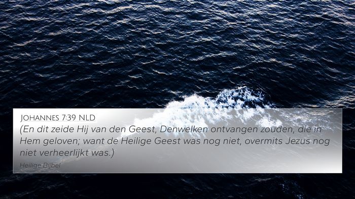 Johannes 7:39 NLD 4K Wallpaper - (En dit zeide Hij van den Geest, Denwelken - 4K Wallpaper Bible Verse