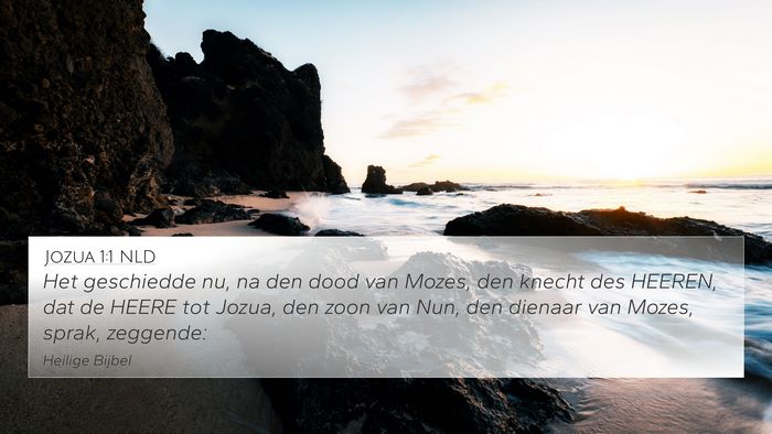Jozua 1:1 NLD 4K Wallpaper - Het geschiedde nu, na den dood van Mozes, den - 4K Wallpaper Bible Verse