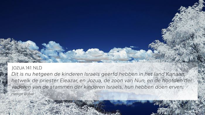 Jozua 14:1 NLD Bible Verse Image