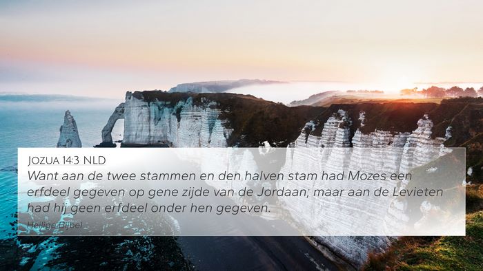 Jozua 14:3 NLD 4K Wallpaper - Want aan de twee stammen en den halven stam had - 4K Wallpaper Bible Verse