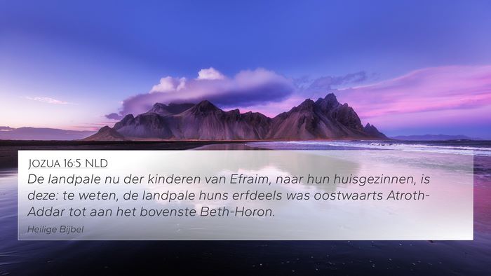 Jozua 16:5 NLD 4K Wallpaper - De landpale nu der kinderen van Efraim, naar hun - 4K Wallpaper Bible Verse