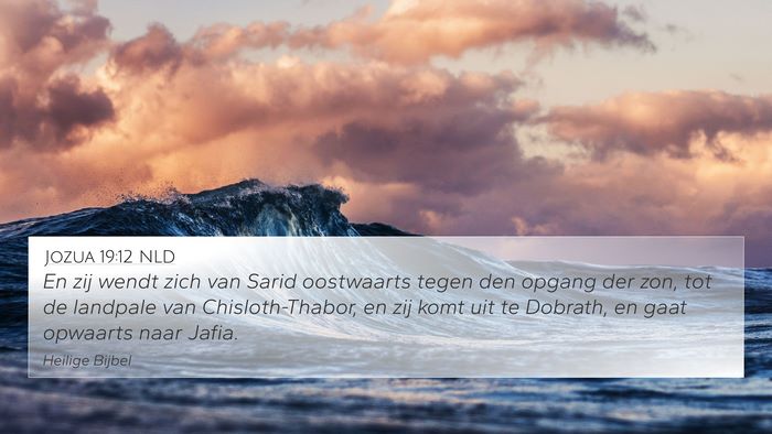 Jozua 19:12 NLD 4K Wallpaper - En zij wendt zich van Sarid oostwaarts tegen den - 4K Wallpaper Bible Verse