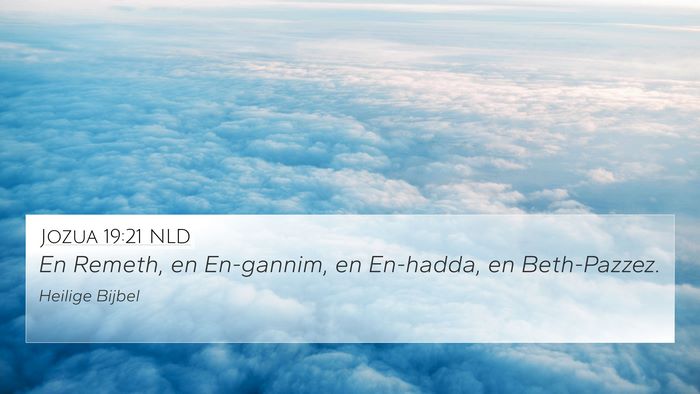 Jozua 19:21 NLD 4K Wallpaper - En Remeth, en En-gannim, en En-hadda, en - 4K Wallpaper Bible Verse
